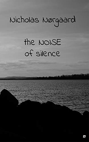 The Noise of Silence