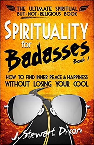 Spirituality for Badasses The Workbook