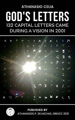 God’s letters: 132 Capital Letters came during a Vision in 2001