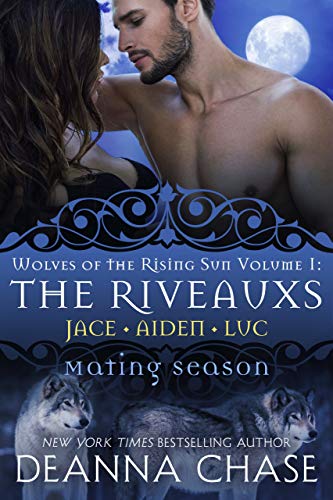Free: The Riveauxs: Wolves of the Rising Sun Volume 1