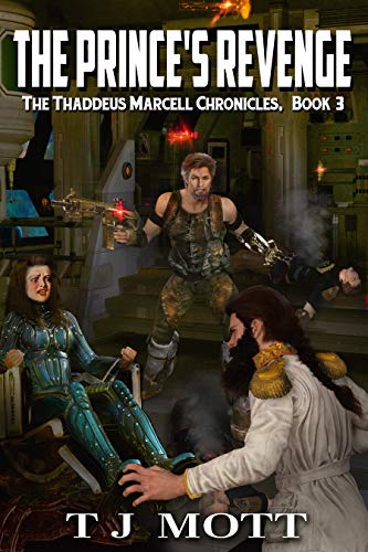 The Prince’s Revenge: Book 3 of the Thaddeus Marcell Chronicles