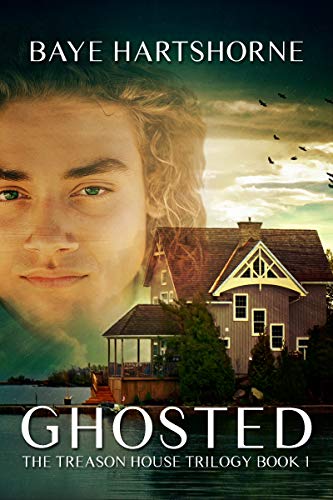 Ghosted: The Treason House Trilogy , Book 1