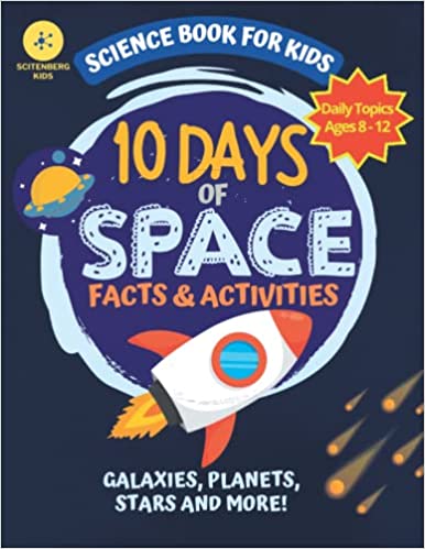 Free: 10 Days of Space Facts & Activities: Science Book For Kids