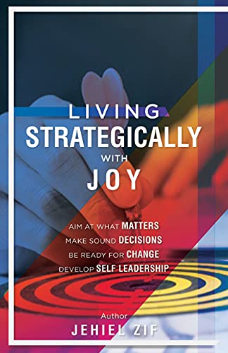 Living Strategically with Joy