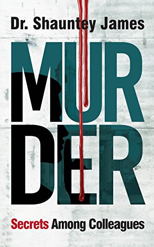 Free: Murder: Secrets Among Colleagues