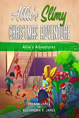 Allie’s Slimy Christmas Adventure: Short Bedtime Christmas Story | Picture Book