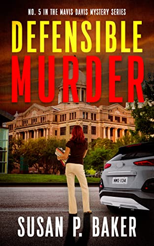 Defensible Murder, No. 5 in the Mavis Davis Mystery Series