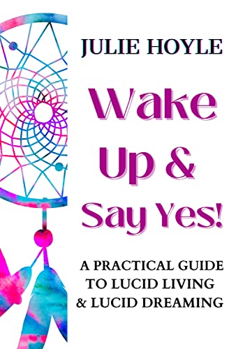 Wake Up and Say Yes!