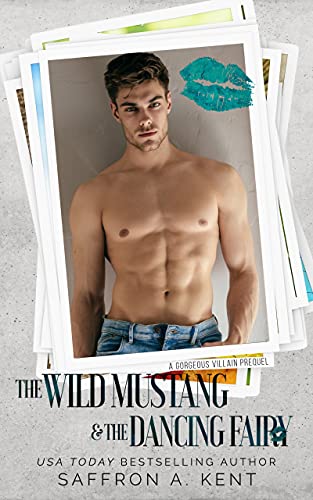 Free: The Wild Mustang & The Dancing Fairy: A St. Mary’s Rebels Novella