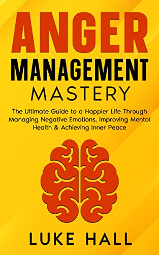 Anger Management Mastery