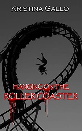 Hanging on the Roller Coaster