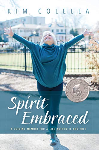 Free: Spirit Embraced: A Guiding Memoir for a Life Authentic and Free