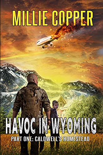 Free: Caldwell’s Homestead: Havoc in Wyoming, Part 1