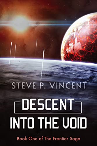 Free: Descent into the Void (The Frontier Saga – Book 1)