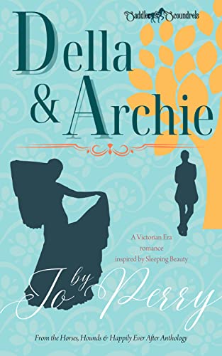 Della & Archie: A Saddles & Scoundrels Novella