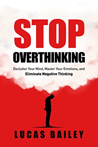 Stop Overthinking