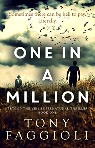 Free: One In A Million - Book 1 of The Beyond The Veil Supernatural Thriller Series
