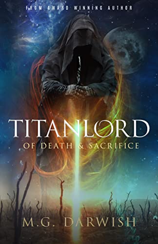 Of Death & Sacrifice: A Dark Epic Fantasy
