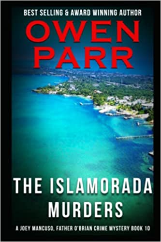 Free: The Islamorada Murders: A Joey Mancuso, Father O’Brian Crime Mystery Book 10