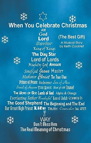 Free: When You Celebrate Christmas: The Best Gift, A Musical Story