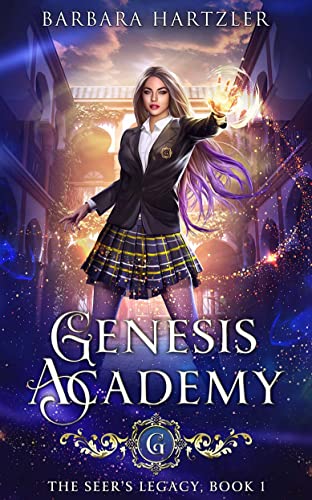 Genesis Academy: The Seer’s Legacy (Genesis Academy Urban Fantasy Series Book 1)