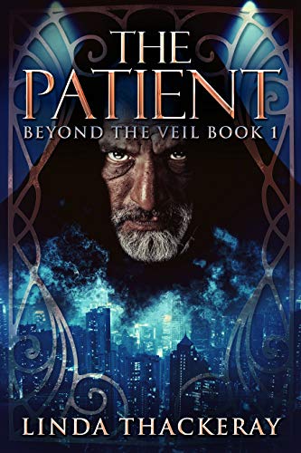 The Patient (Beyond The Veil Book 1)