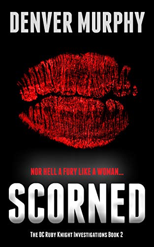 Free: SCORNED