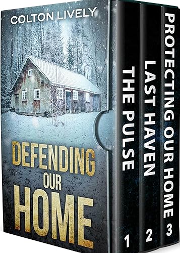 Defending Our Home: A Small Town Post Apocalypse EMP Thriller Boxset