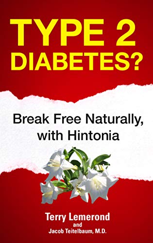 Type 2 Diabetes? Break Free Naturally, with Hintonia