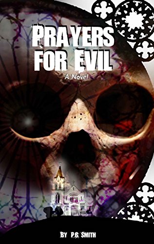 Prayers for Evil: A Novel