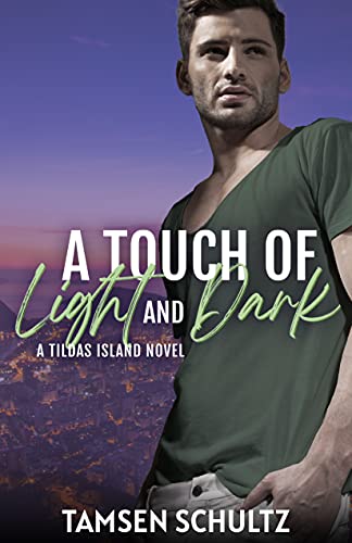 Free: A Touch of Light and Dark (Tildas Island Book 3)