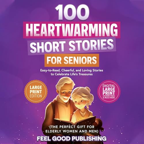 100 Heartwarming Short Stories for Seniors