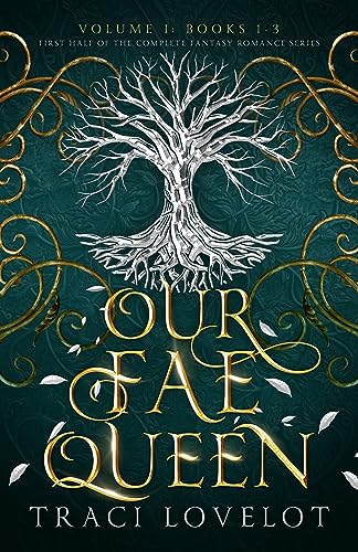 Our Fae Queen Box Set (Books 1-3)