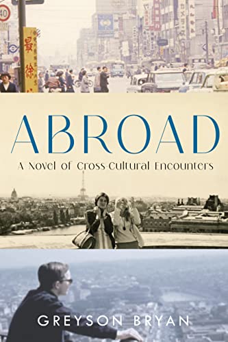 Free: Abroad: A Novel of Cross-Cultural Encounters