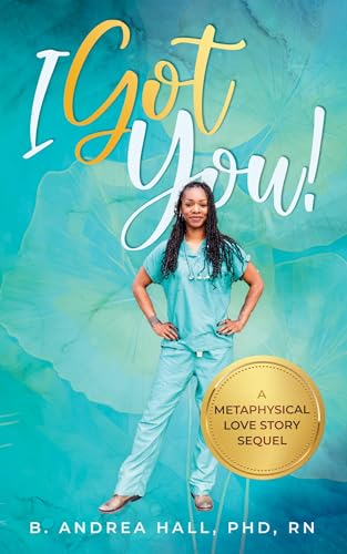 I’ve Got You!: A Metaphysical Love Story Sequel