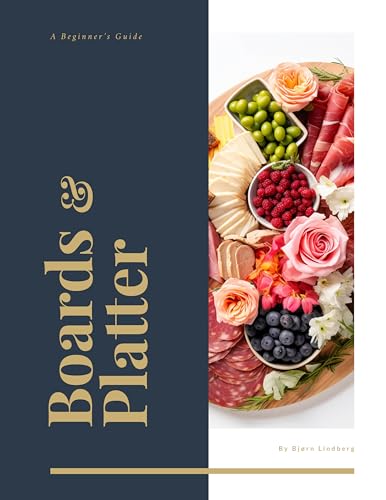 Boards and Platters: Charcuterie in 5 Minutes