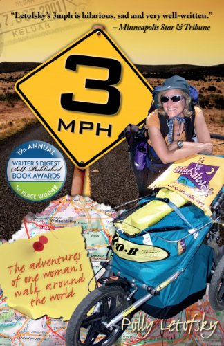 3mph: The Adventures of One Woman’s Walk Around the World