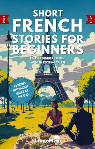 Free: Short French Stories for Beginners: Learn Beginner French With 20 Exciting Tales!