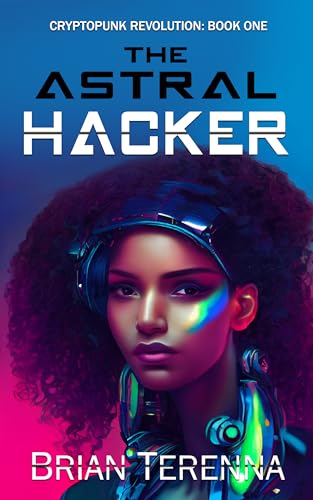 Free: The Astral Hacker