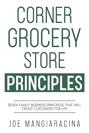 Corner Grocery Store Principles