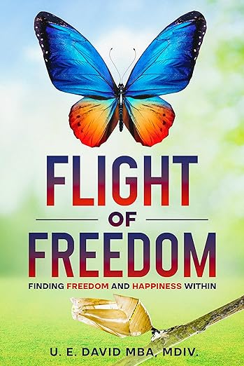 Flight of Freedom: Finding Freedom and Happiness Within