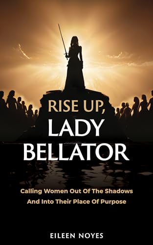 Rise Up, Lady Bellator