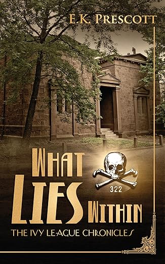 Free: The Ivy League Chronicles: What Lies Within Book 4