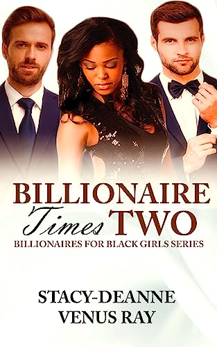 Free: Billionaire Times Two: A Steamy BWWM Short