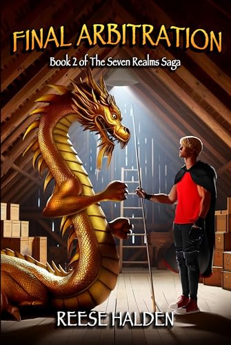Final Arbitration - Book 2 of The Seven Realms Saga