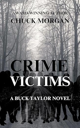 Crime Victims, A Buck Taylor Novel