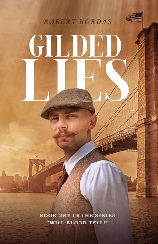 Gilded Lies: A 19th century immigrant adventure