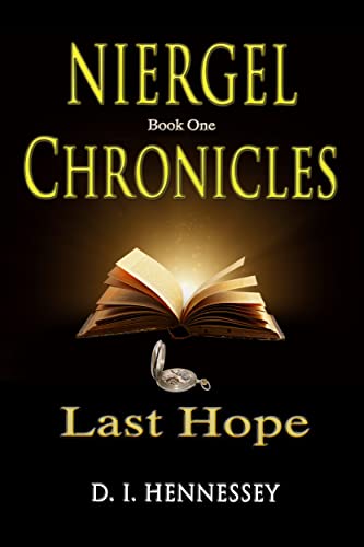 Niergel Chronicles – Last Hope: (Christian Fantasy Adventure)