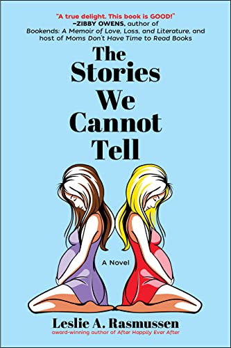 The Stories We Cannot Tell