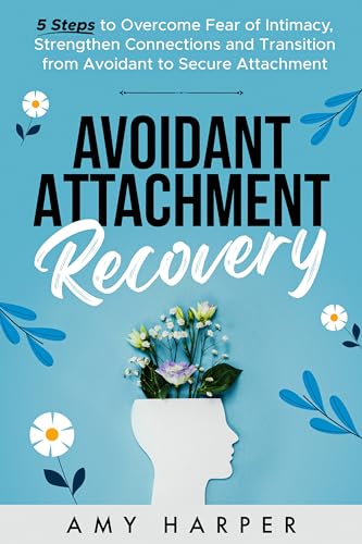 Free: Avoidant Attachment Recovery